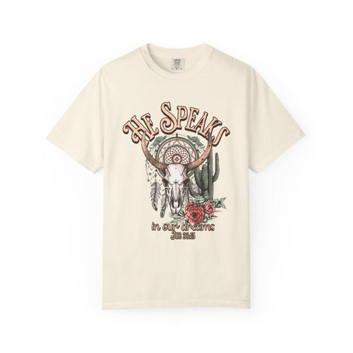 He Speaks In Our Dreams Shirt