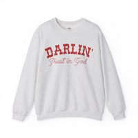Darlin' Trust In God  Sweatshirt
