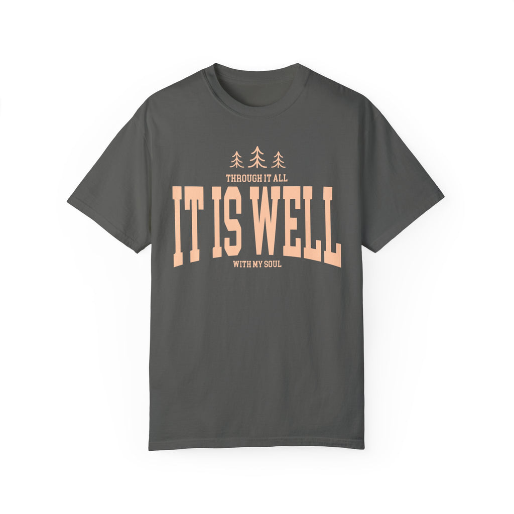 It Is Well Shirt