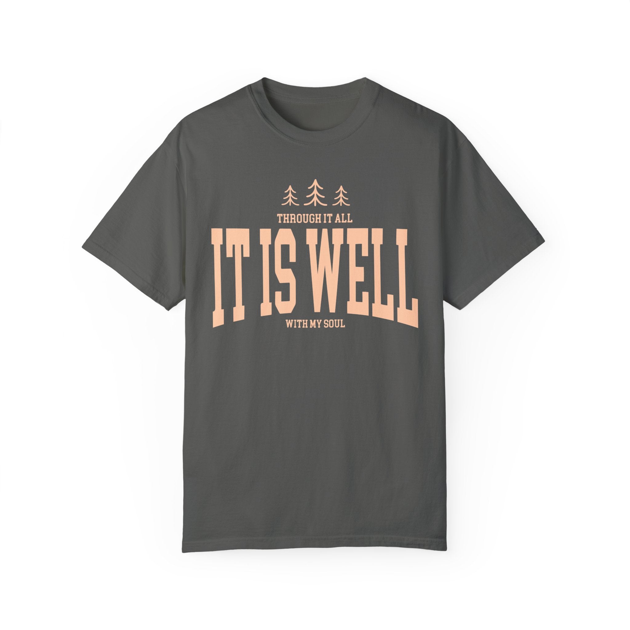 It Is Well Shirt