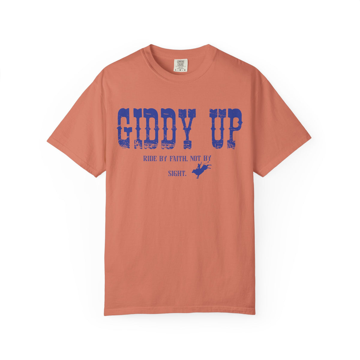 Giddy Up Ride By Faith Shirt