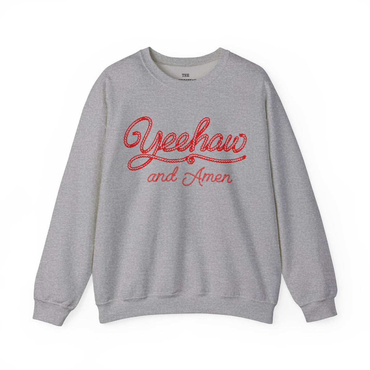 Yeehaw and Amen Sweatshirt