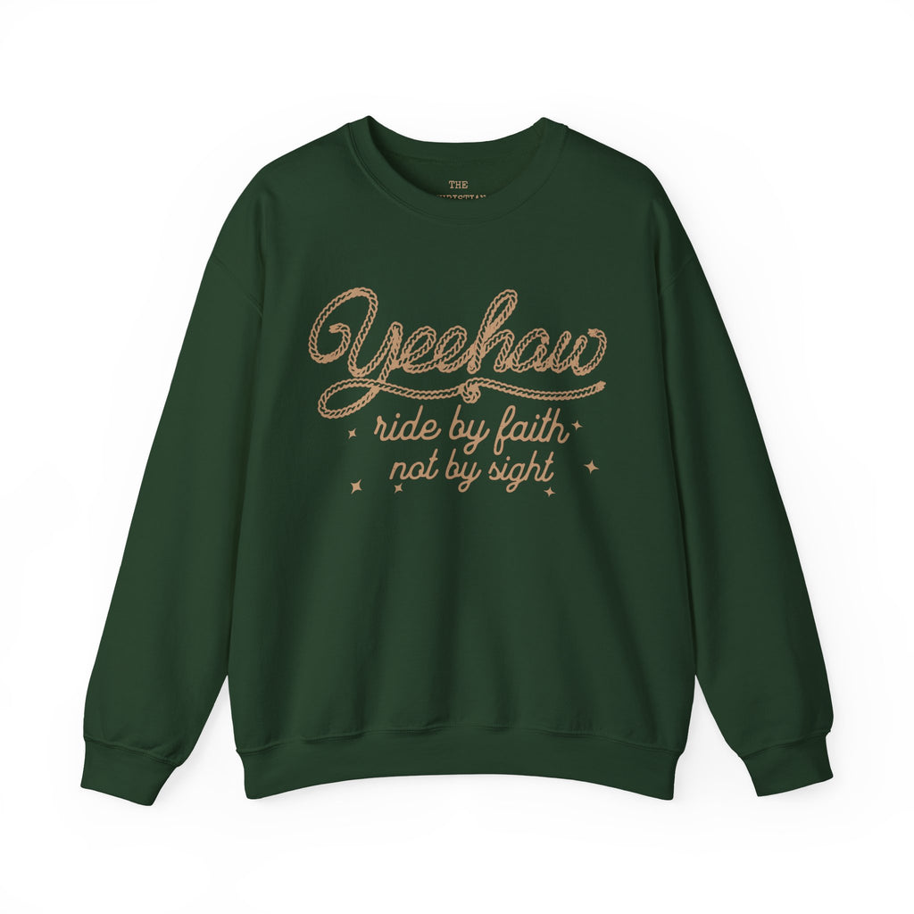 YeeHaw Ride By Faith Sweatshirt