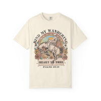 Bind My Wandering Heart Shirt