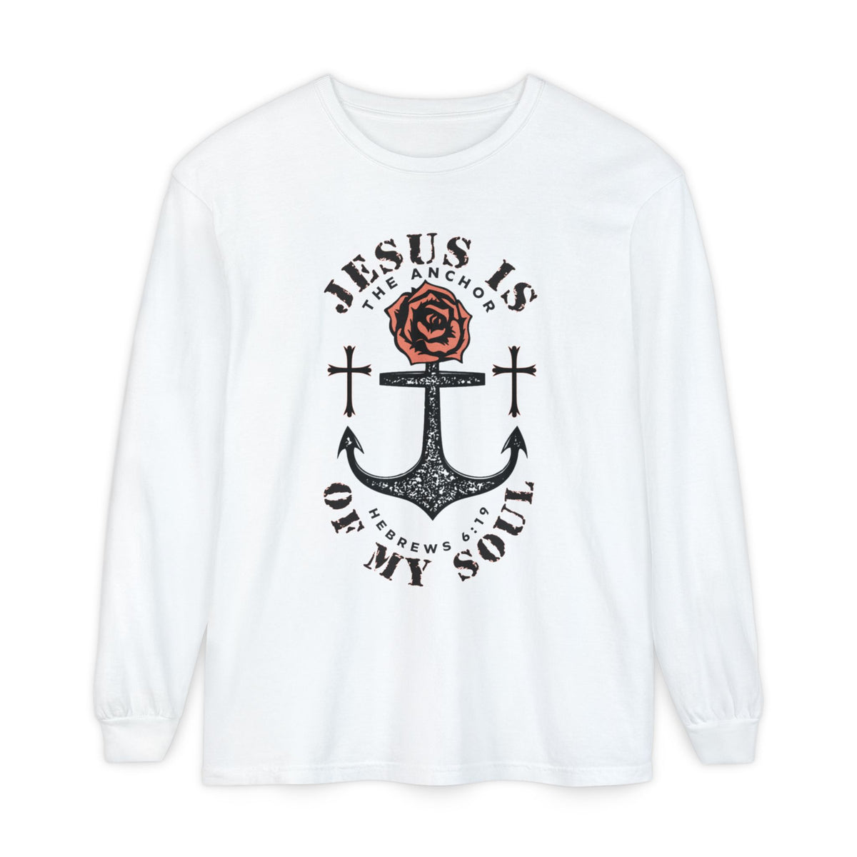 Jesus Is The Anchor Long Sleeve