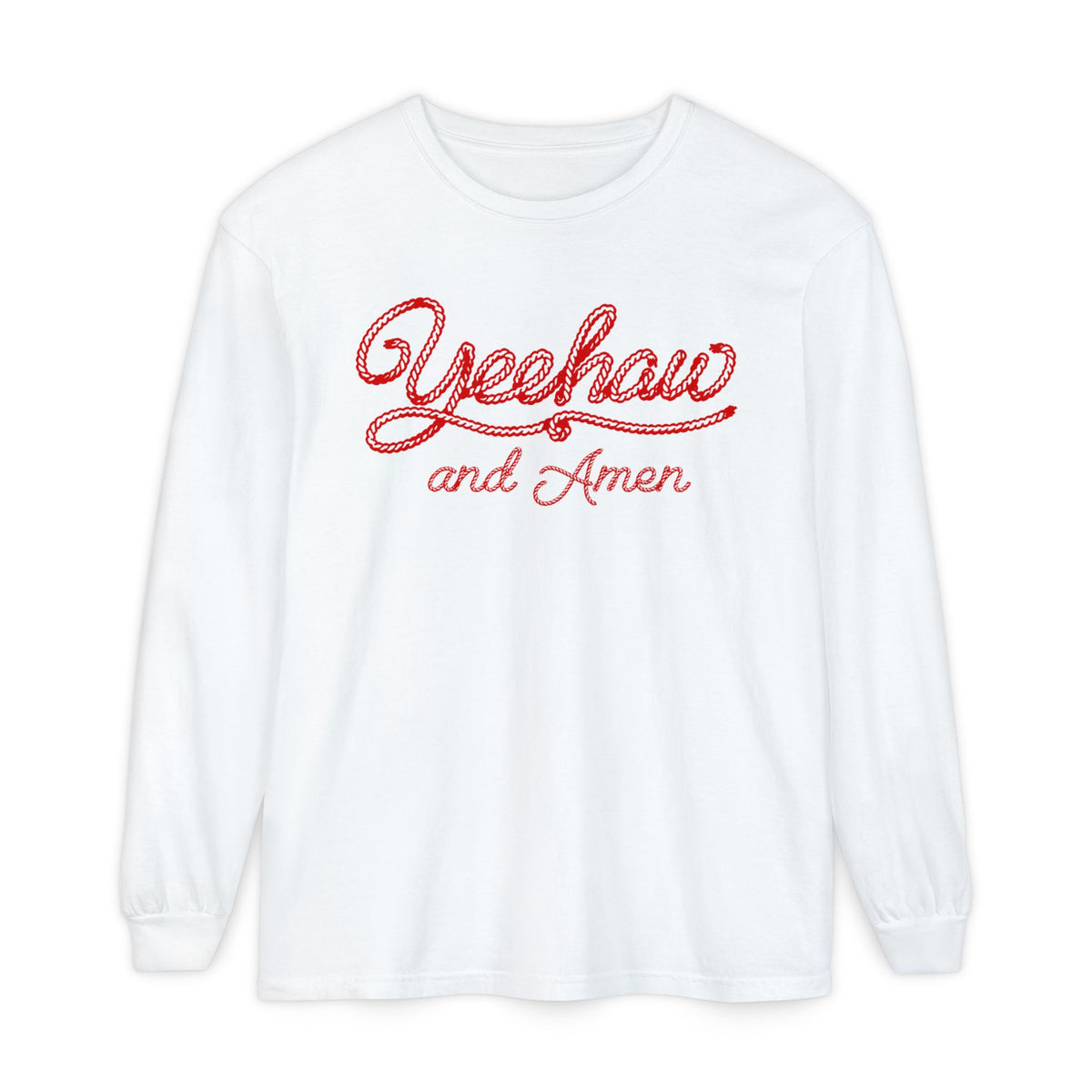 Yeehaw and Amen Rope Font Long Sleeve