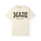 Camo Font Made For More Shirt