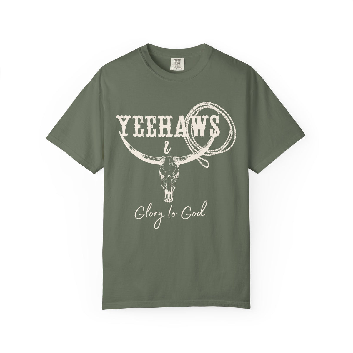 Yeehaws and Glory to God Shirt