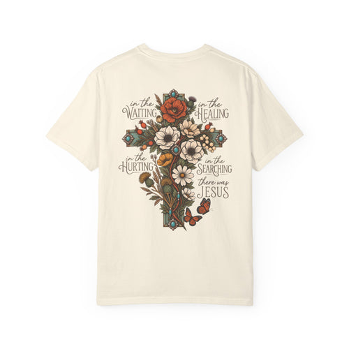 There Was Jesus Shirt