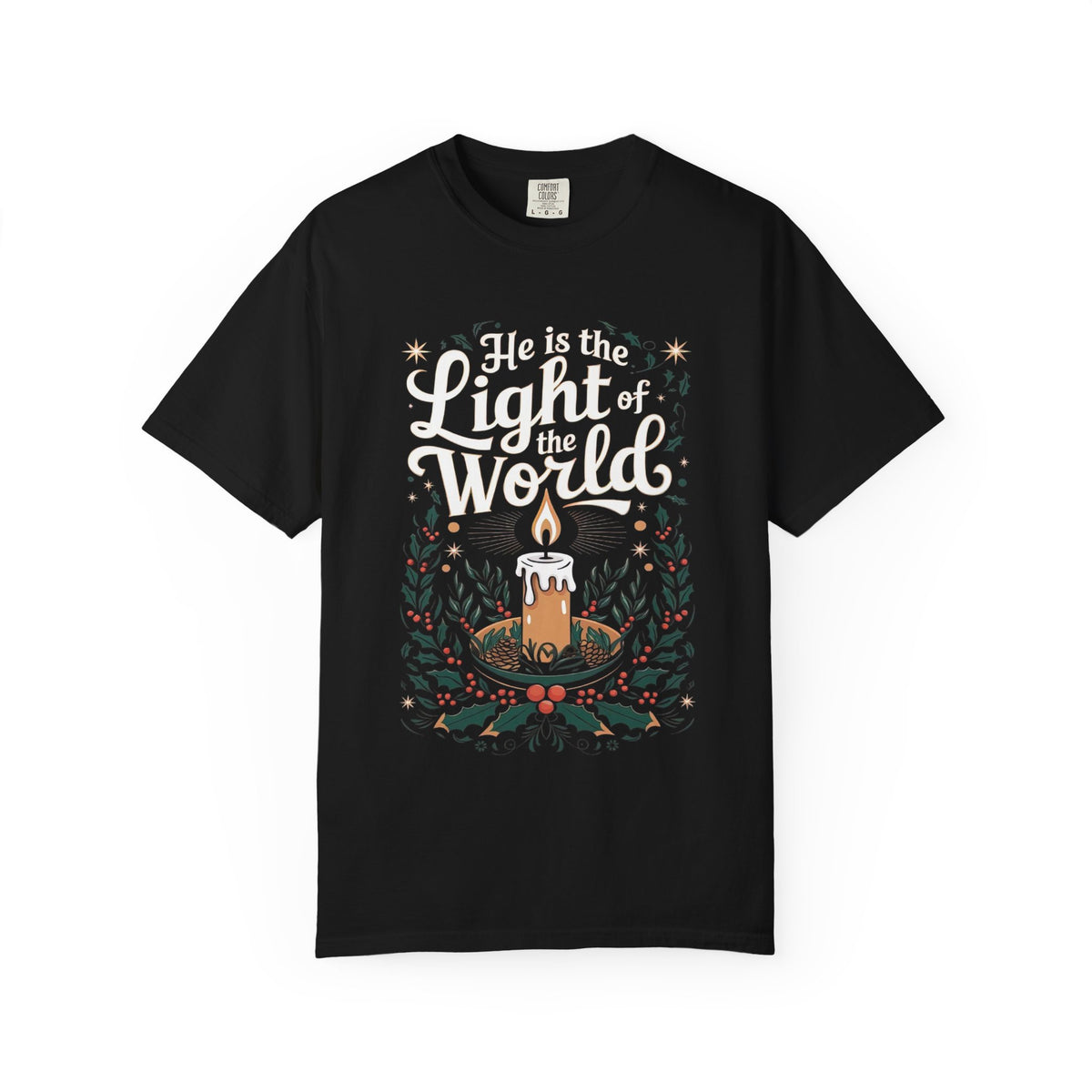 He Is The Light Of The World Shirt
