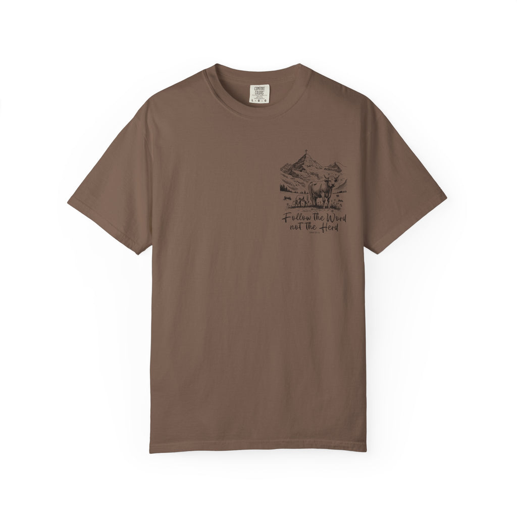 Cattle Follow the Word  Shirt