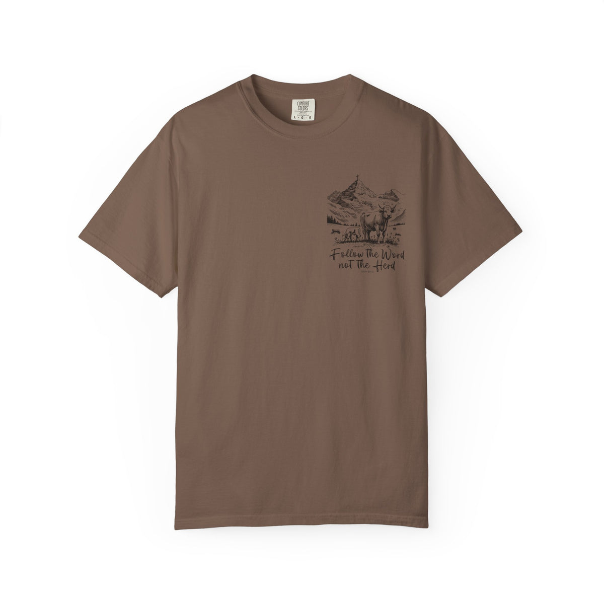 Cattle Follow the Word  Shirt