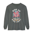 Rise Up And Pray Long Sleeve