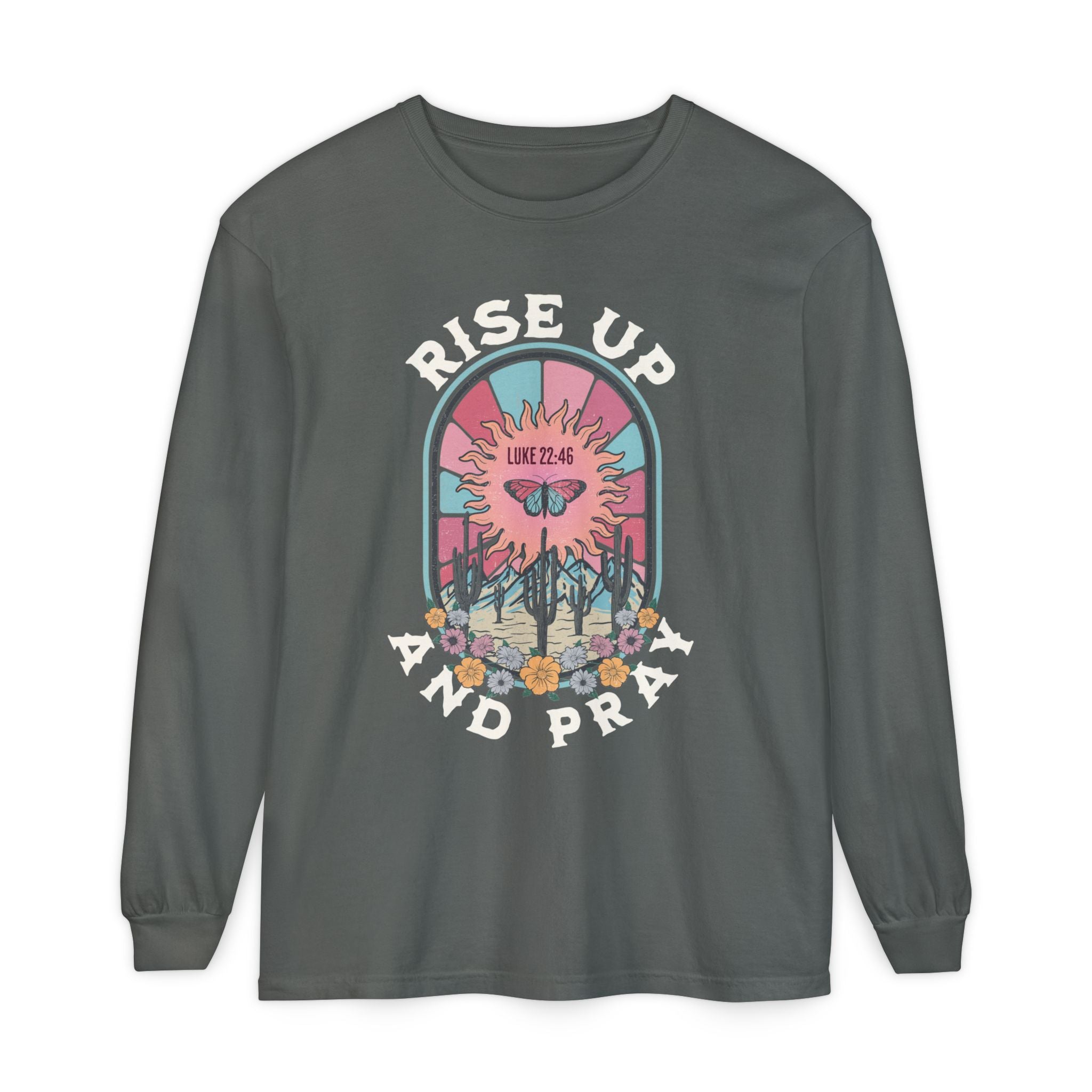 Rise Up And Pray Long Sleeve