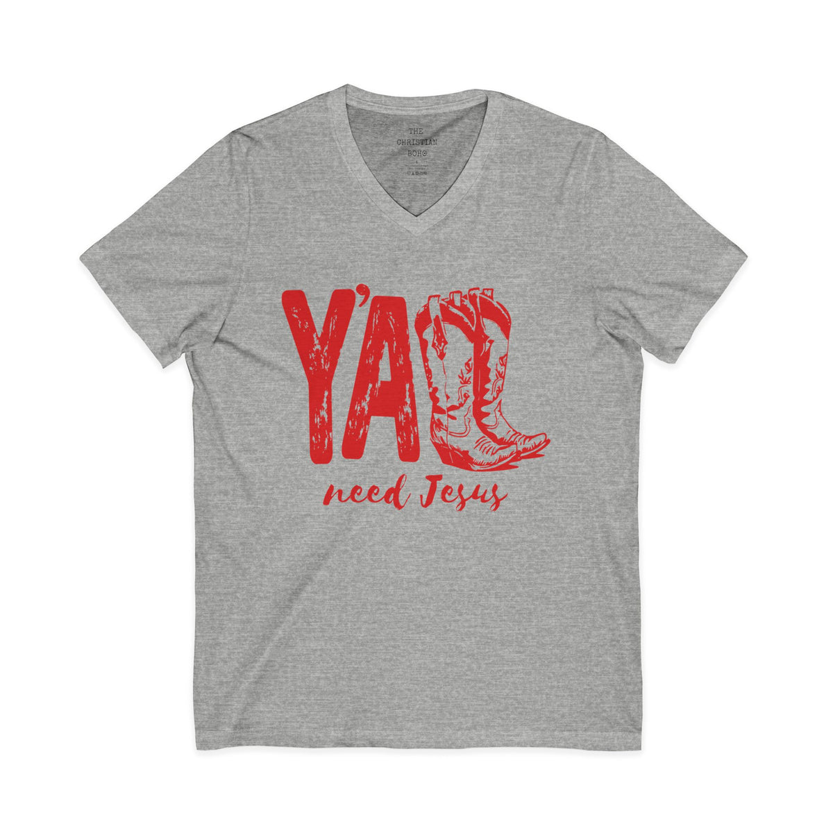 Y'all Need Jesus V Neck