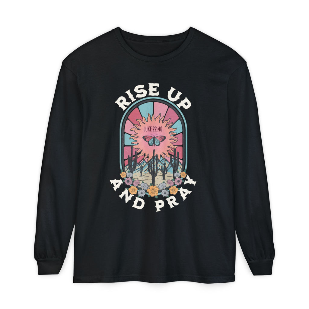 Rise Up And Pray Long Sleeve