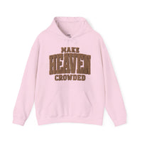 Crochet Font Make Heaven Crowded Hoodie