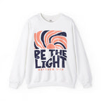 Be The Light Sweatshirt