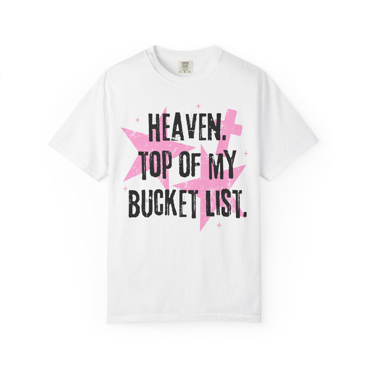 Heaven Bucket List Star Shirt