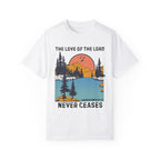 His Love Never Ceases Shirt