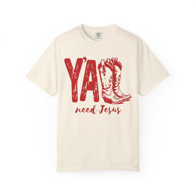 Y'all Need Jesus Shirt