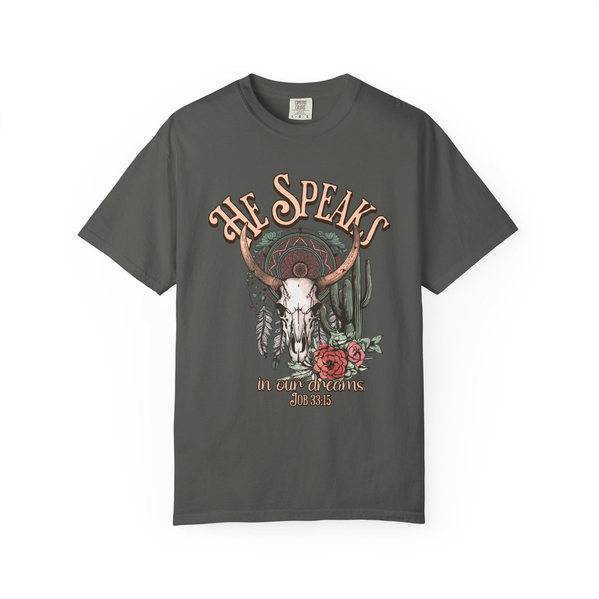 He Speaks In Our Dreams Shirt