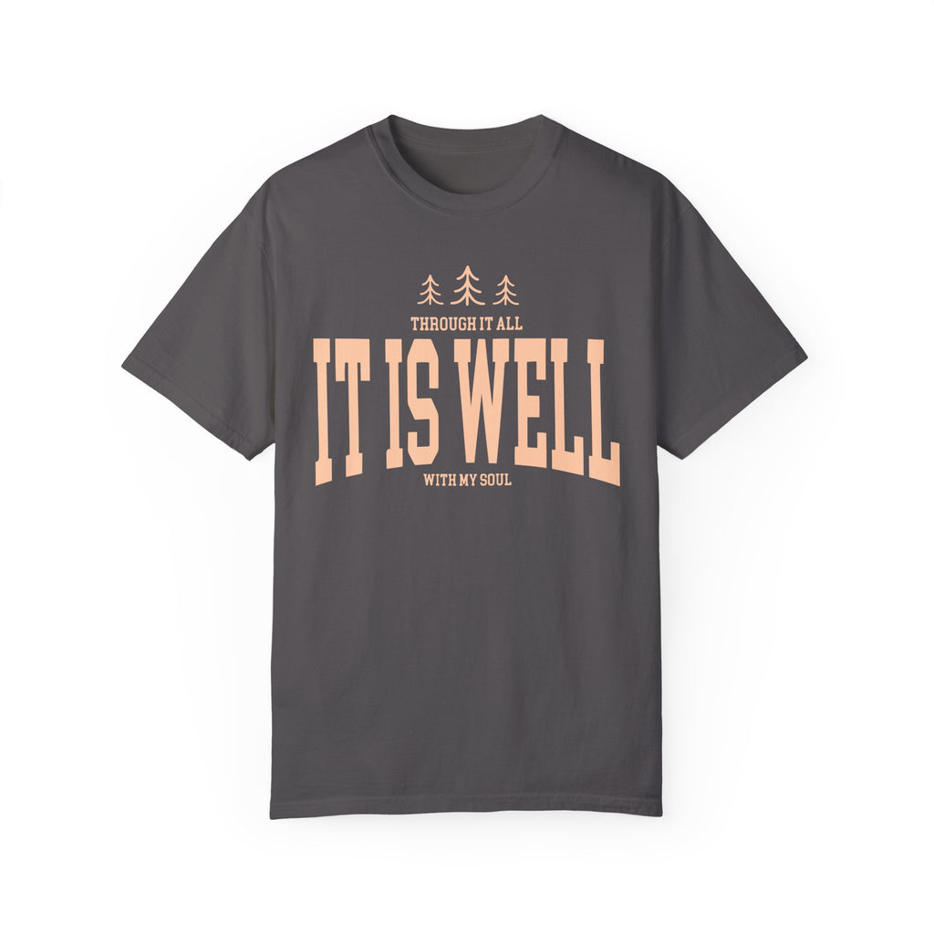 It Is Well Shirt