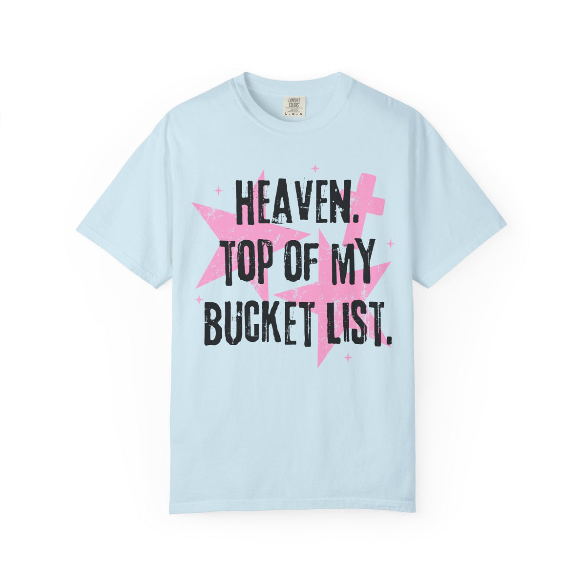 Heaven Bucket List Star Shirt