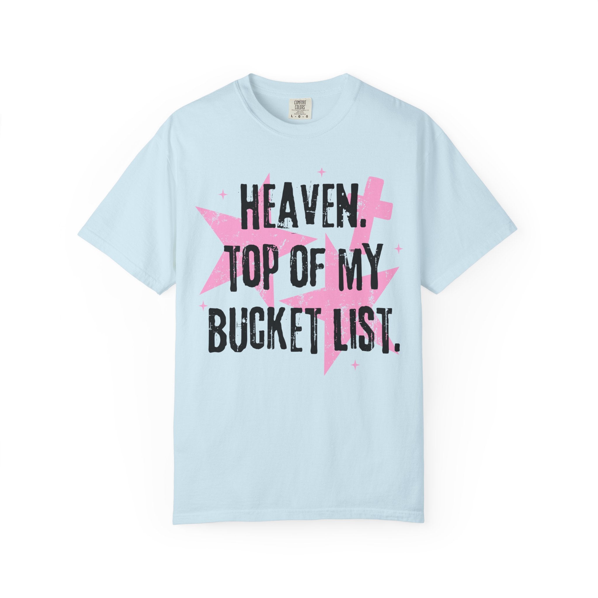 Heaven Bucket List Star Shirt