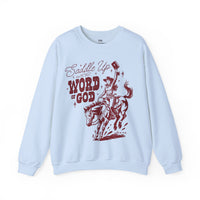 Saddle Up Word Of God Sweatshirt