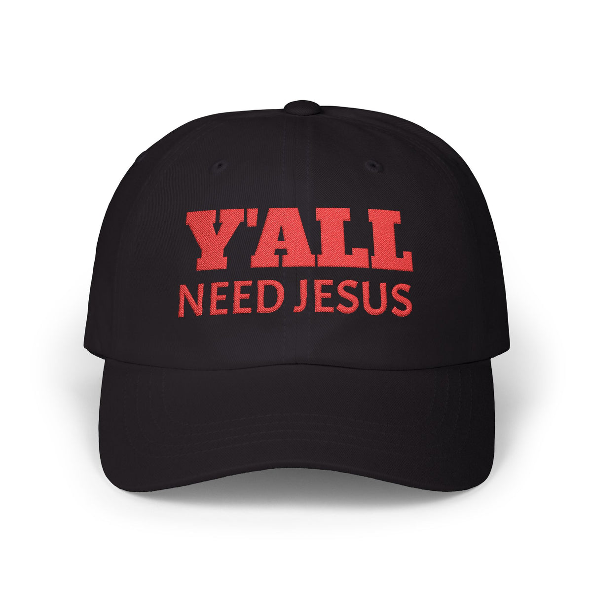 Y'all Need Jesus Dad Cap