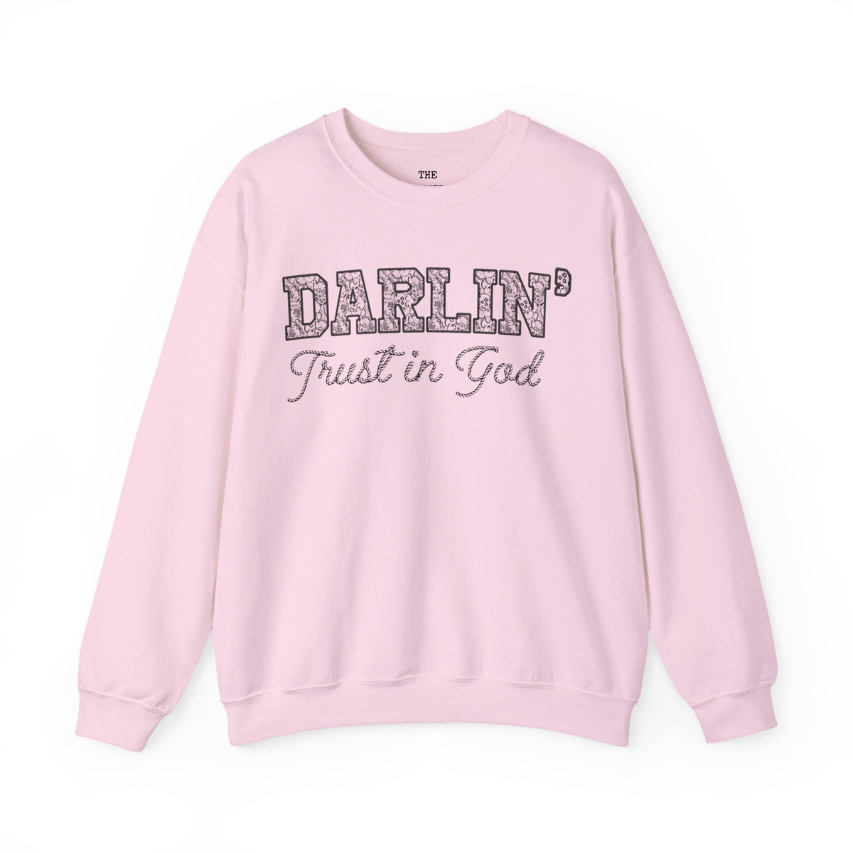 Lace Font Trust in God Sweatshirt
