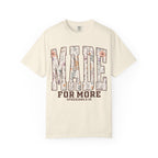 Wildflowers Made For More Shirt