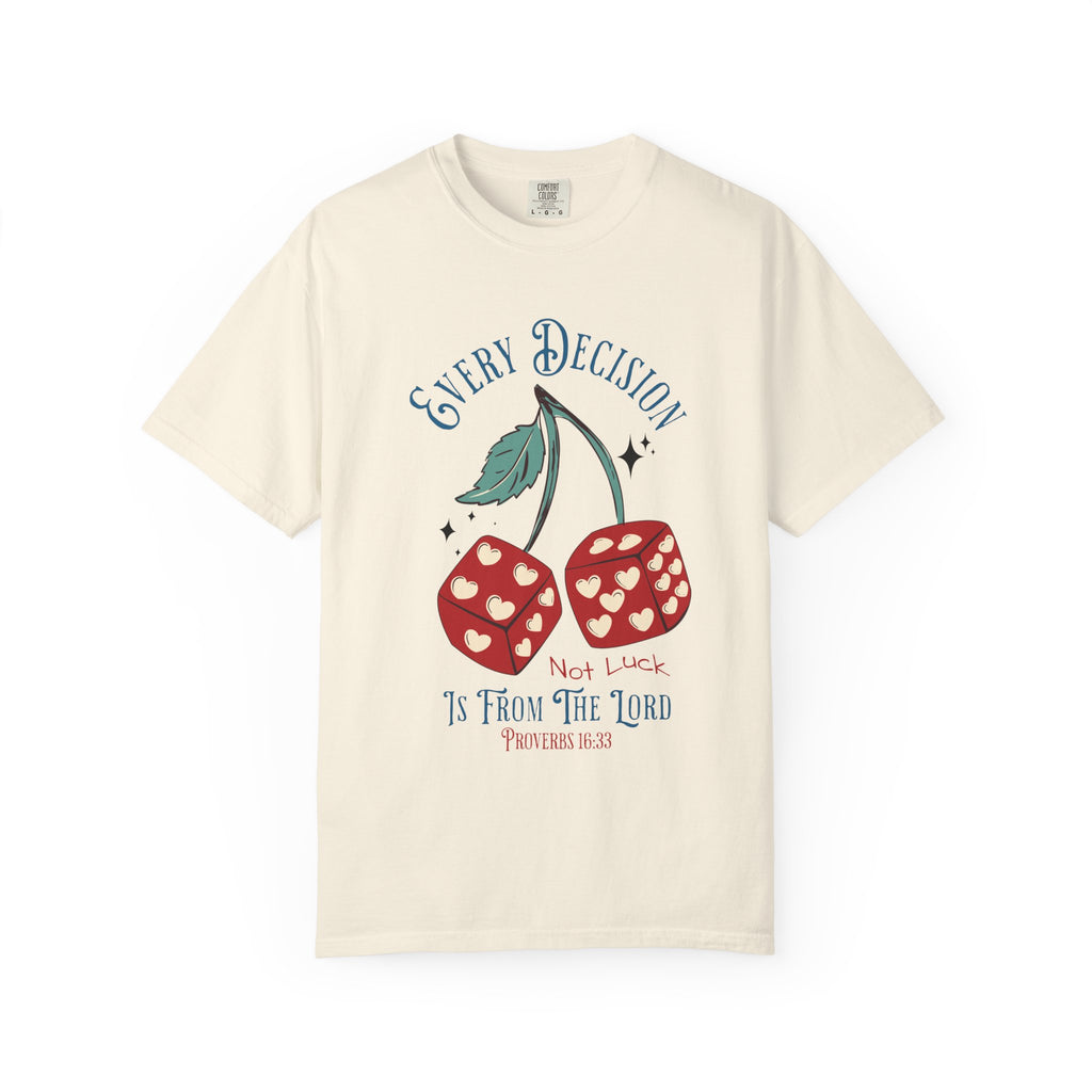 Every Decision Dice Shirt