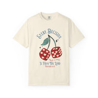 Every Decision Dice Shirt