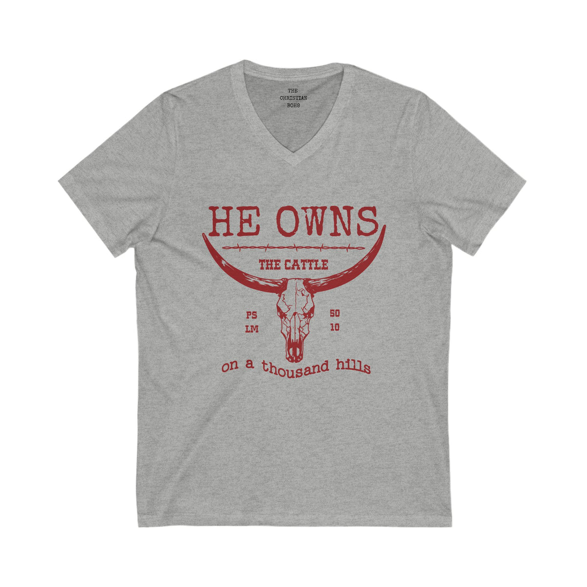 He Owns The Cattle V Neck