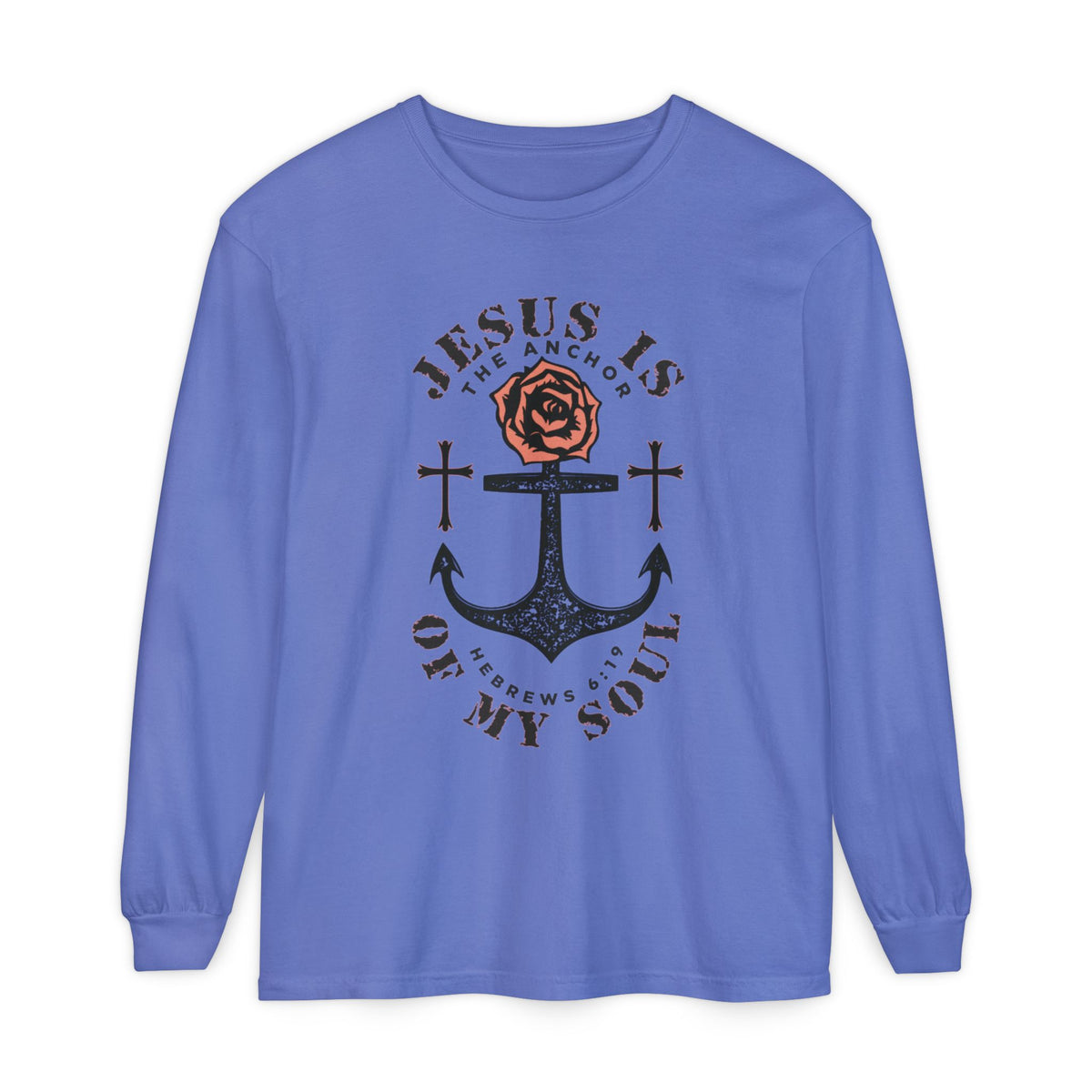 Jesus Is The Anchor Long Sleeve