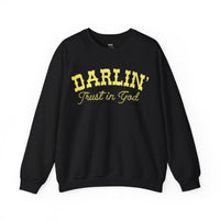Yellow Font Darlin Trust in God Sweatshirt