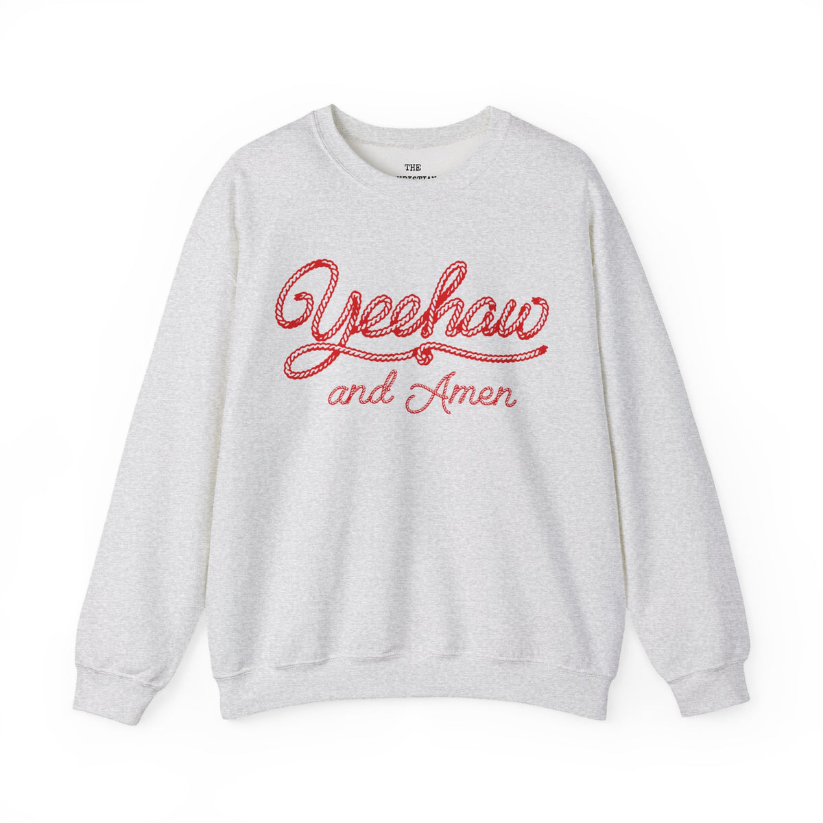 Yeehaw and Amen Sweatshirt