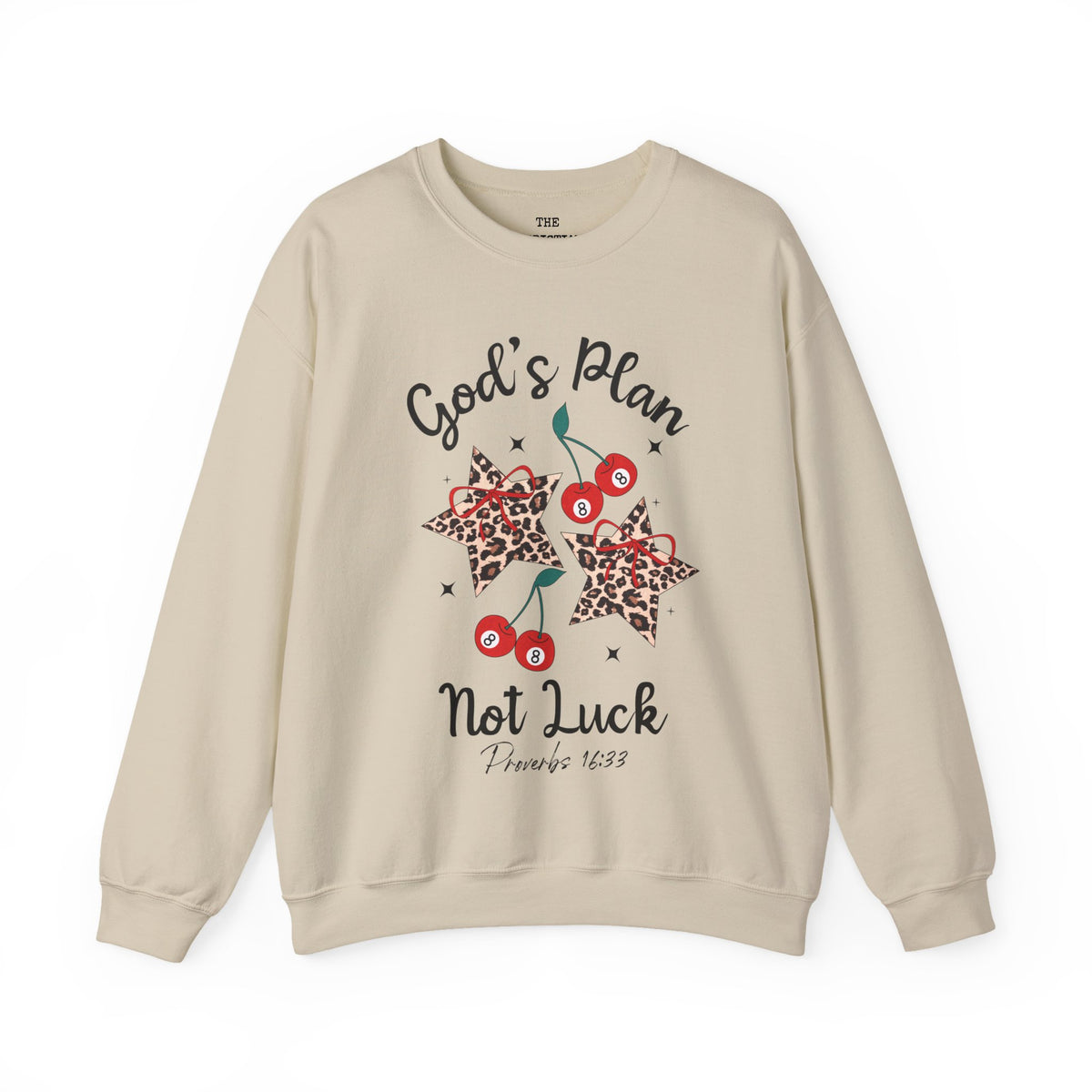 God's Plan Not Luck Sweatshirt