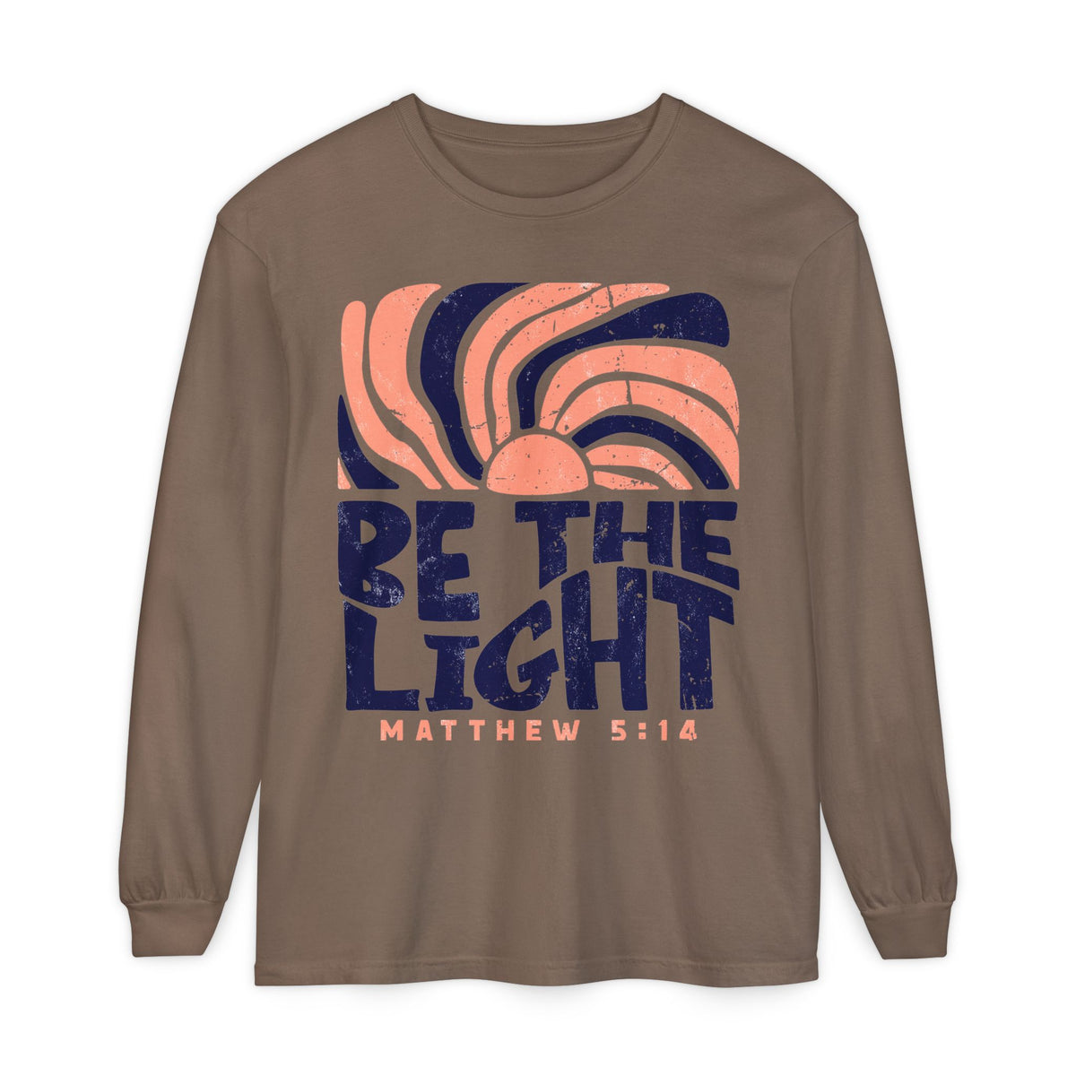 Be  The Light Long Sleeve