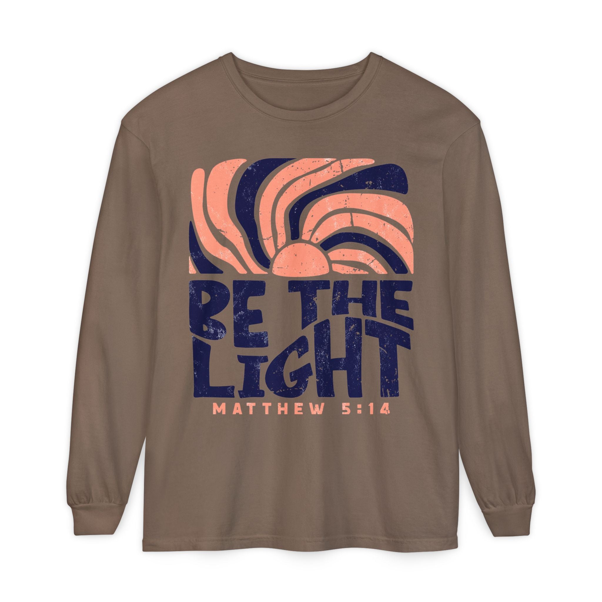Be  The Light Long Sleeve