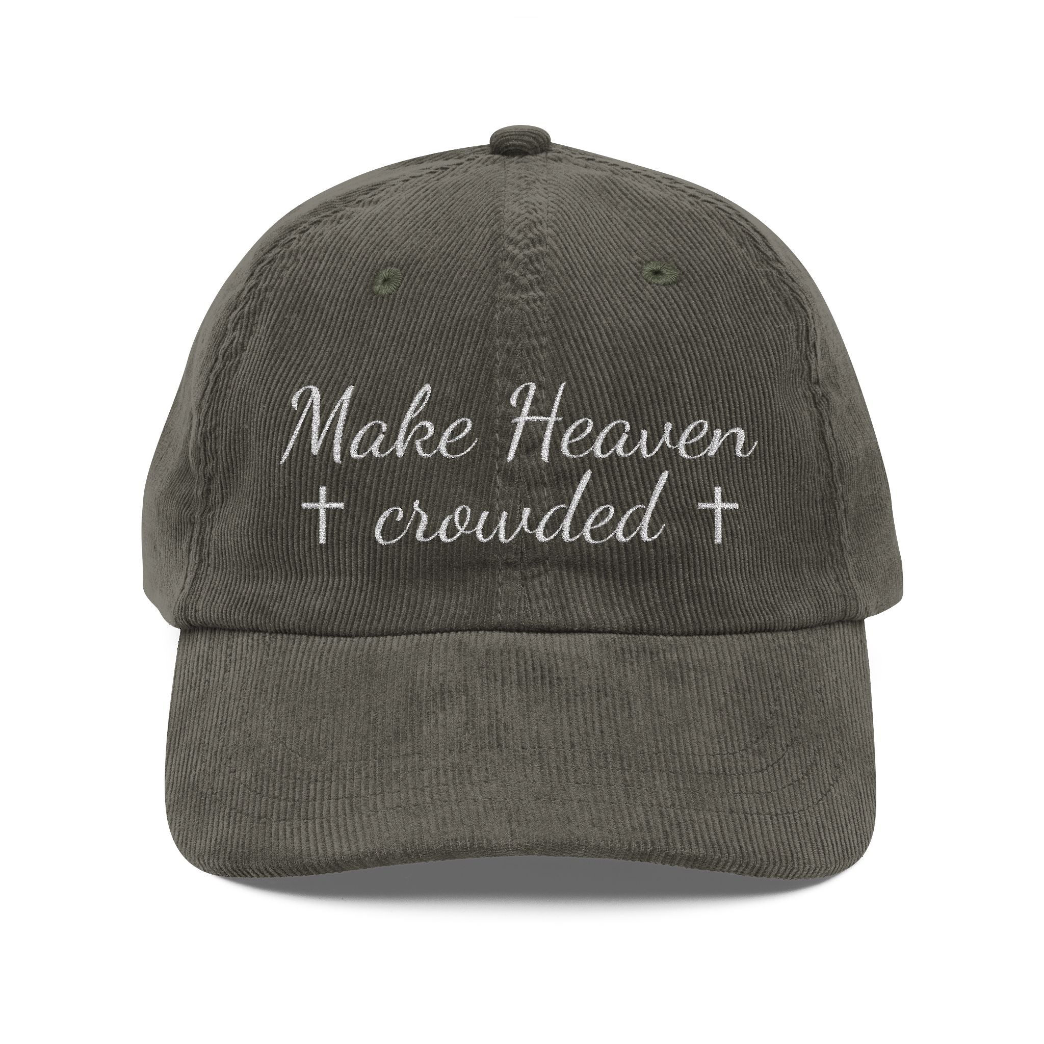 Make Heaven Crowded Corduroy Cap