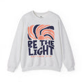 Be The Light Sweatshirt