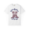 Cowgirl Boots Walk By Faith Shirt