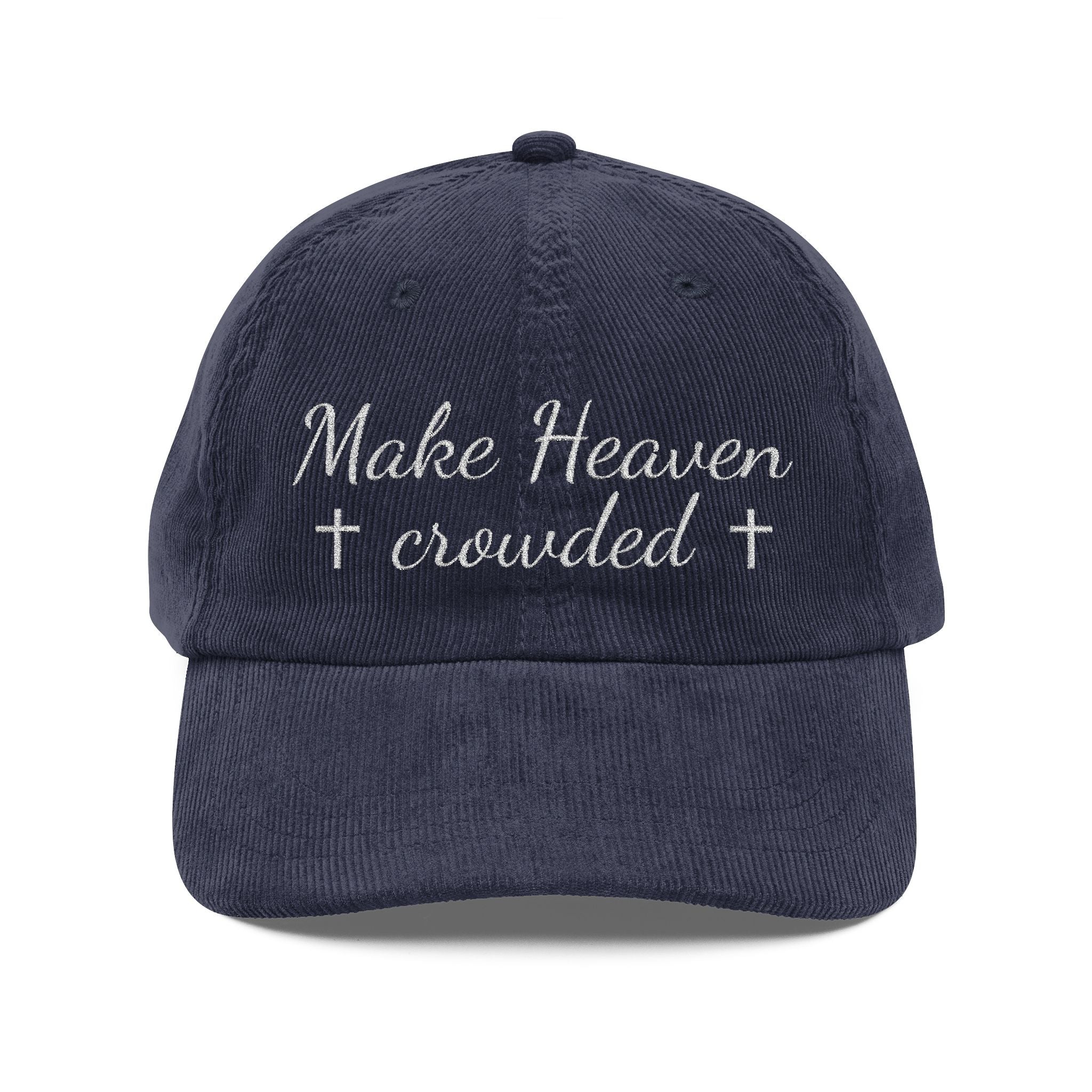 Make Heaven Crowded Corduroy Cap