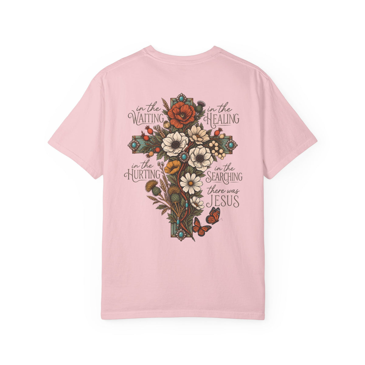 There Was Jesus Shirt