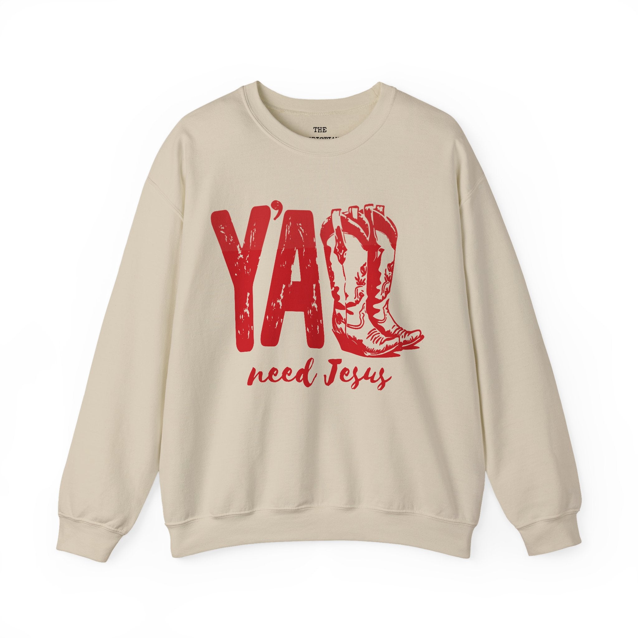 Y'all Need Jesus Sweatshirt