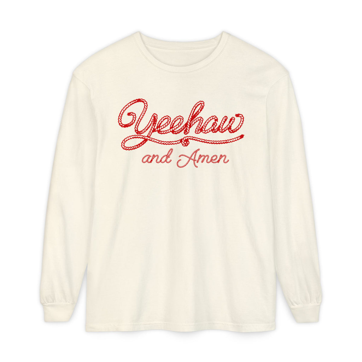 Yeehaw and Amen Rope Font Long Sleeve