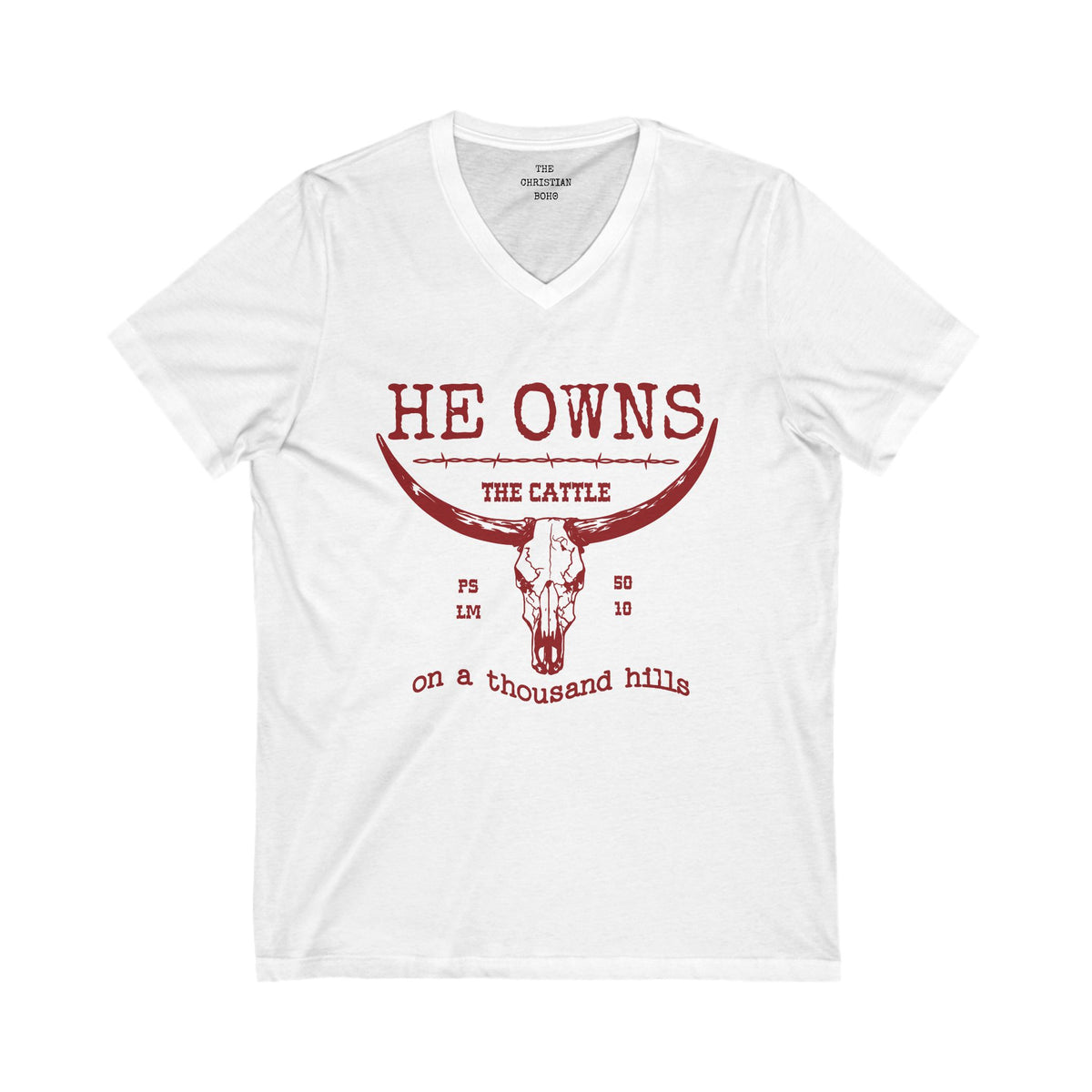 He Owns The Cattle V Neck